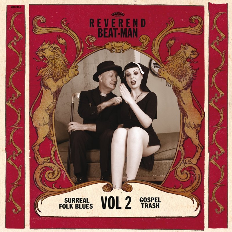 REVEREND BEAT-MAN - Surreal folk blues trash, Vol. 2 LP+CD