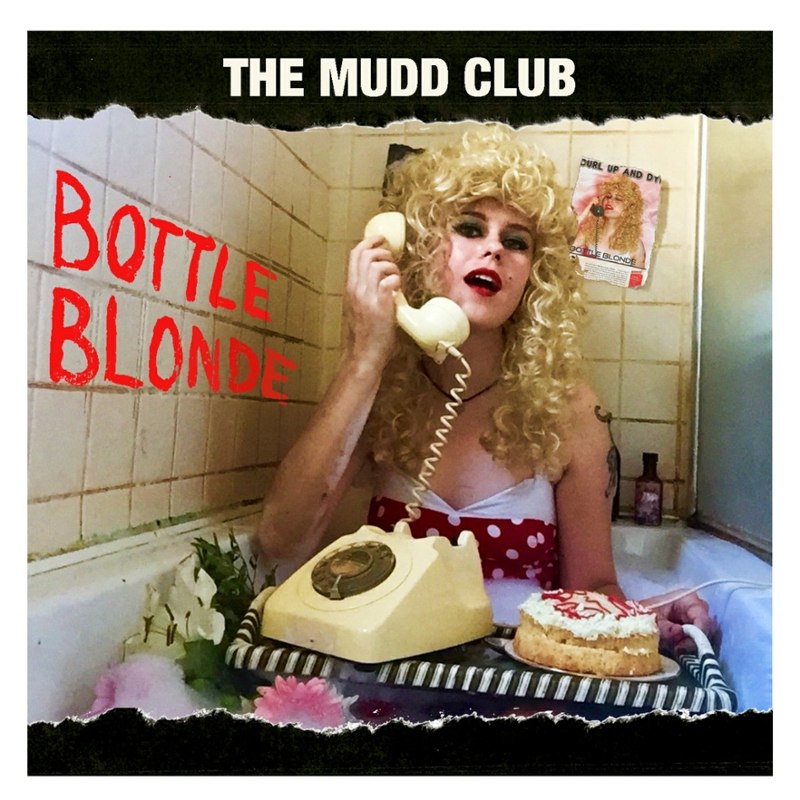 MUDD CLUB - Bottle blonde LP