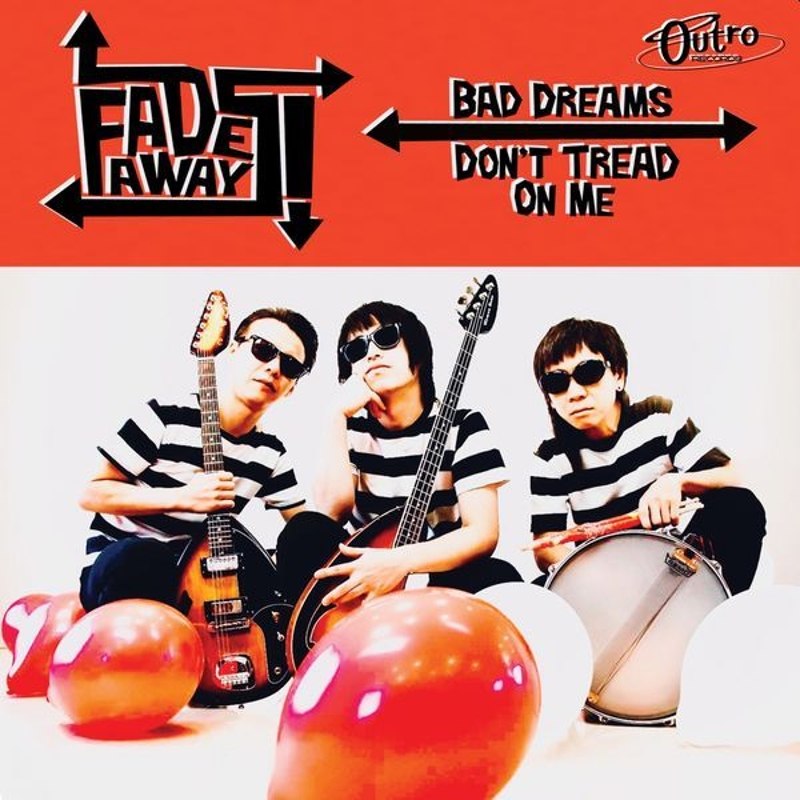 FADEAWAYS - Bad dreams/don't tread on me 7