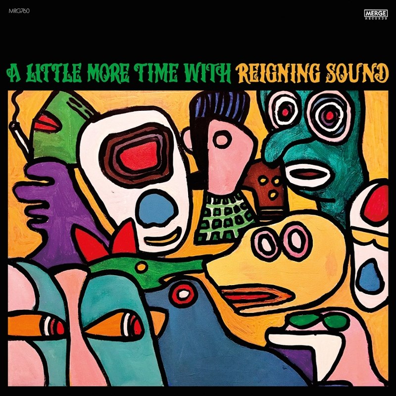 REIGNING SOUND - A little more time with reigning sound CD