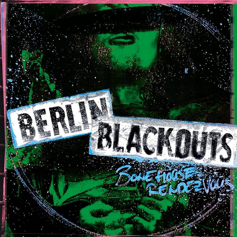 BERLIN BLACKOUTS - Bonehouse rendezvous LP