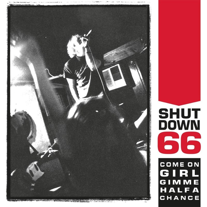 SHUTDOWN 66 - Come on girl gimme half a chance LP