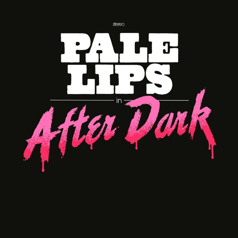 PALE LIPS - After dark CD
