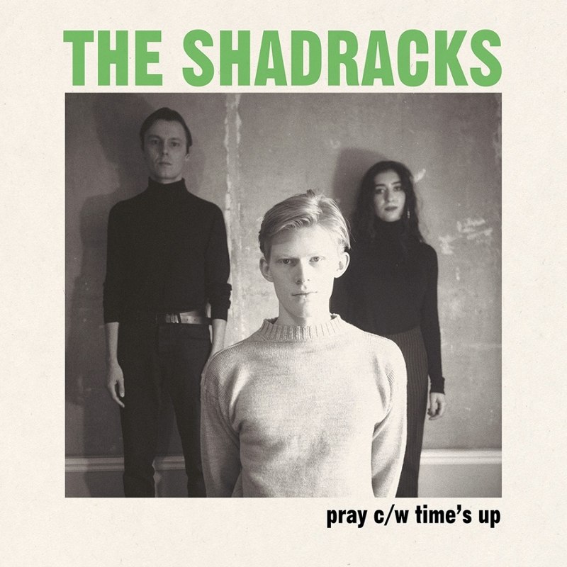 SHADRACKS - Pray/time's up 7