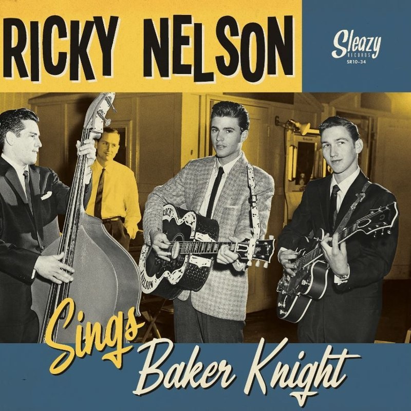 RICKY NELSON - Sings baker knight 10