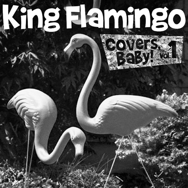 KING FLAMINGO - Covers baby Vol.1 7