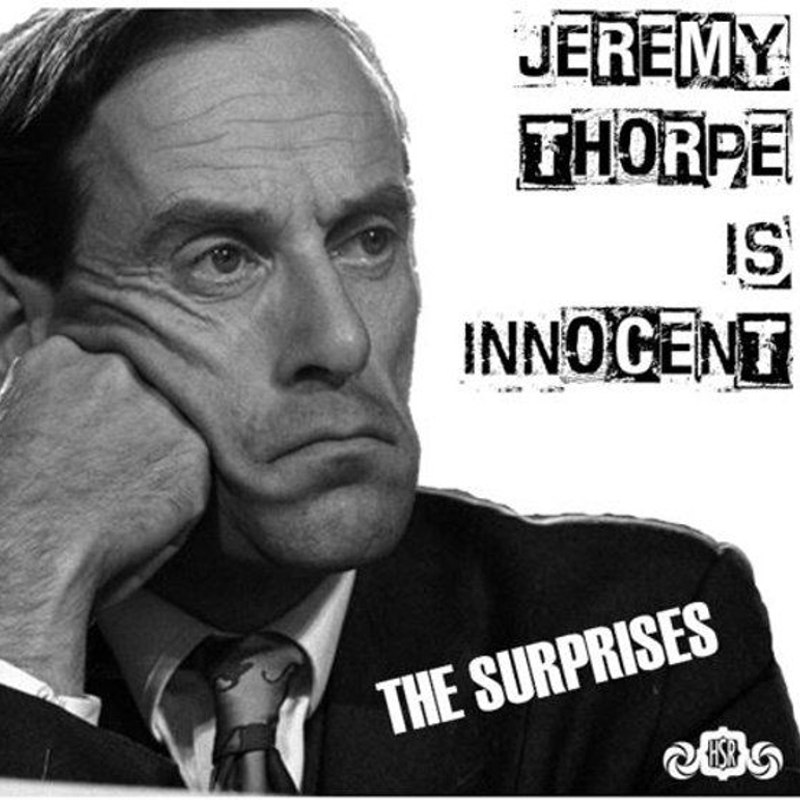 SURPRISES - Jeremy thorpe is innocent 7