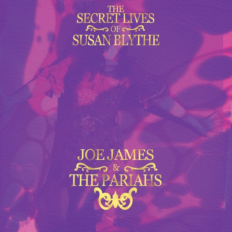 JOE JAMES & THE PARIAHS - The secret lives of susan LP 