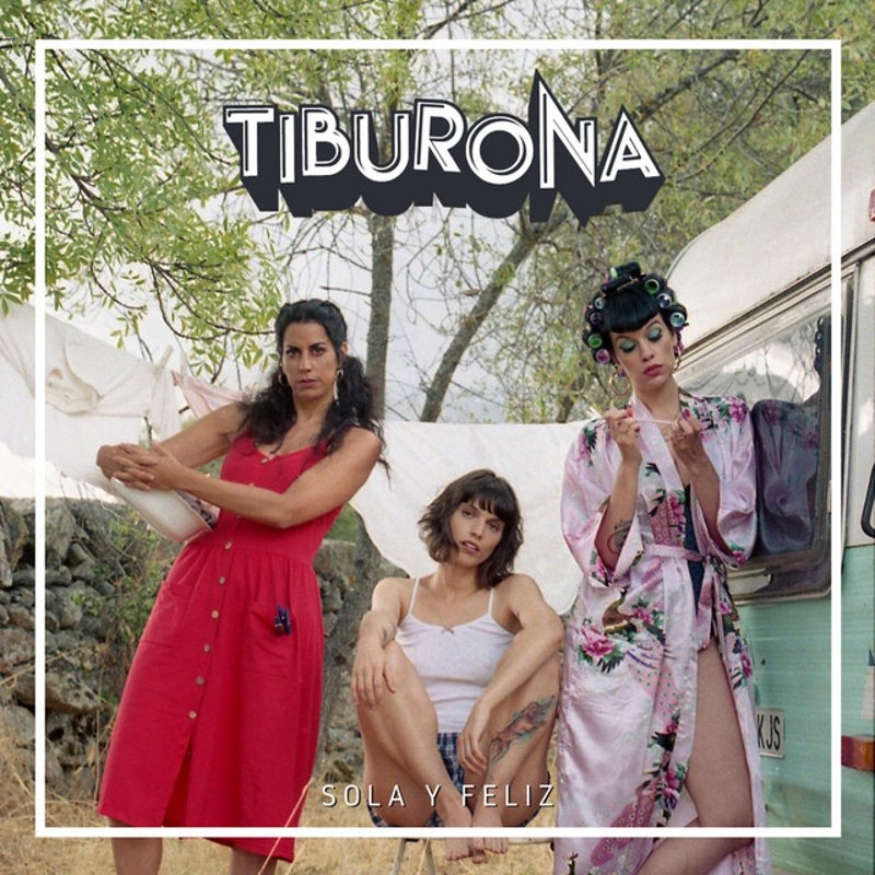 TIBURONA - Sola y feliz LP