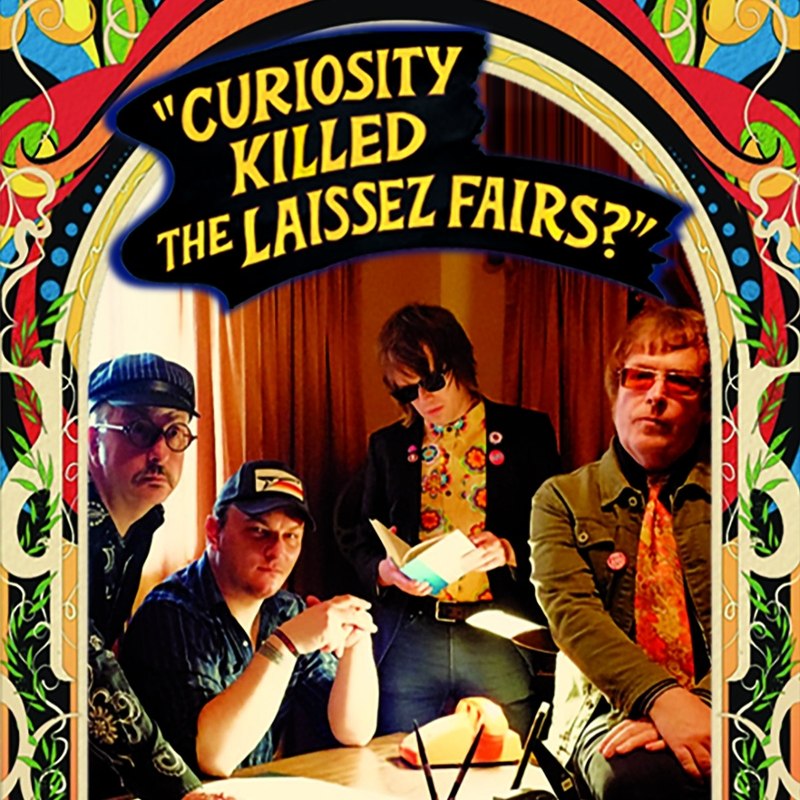 LAISSEZ FAIRS - Curiosity killed the Laissez Fairs? CD