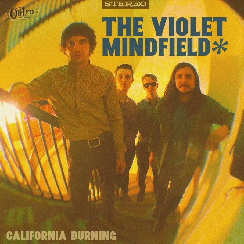 VIOLET MINDFIELD - California burning LP