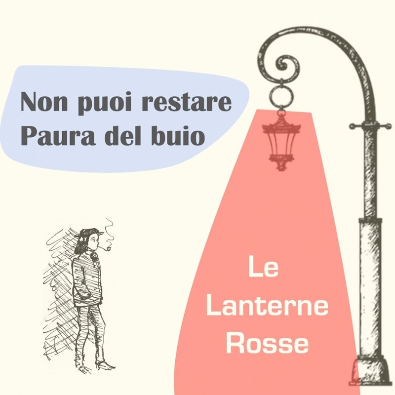 LE LANTERNE ROSSE - Paura del buio 7