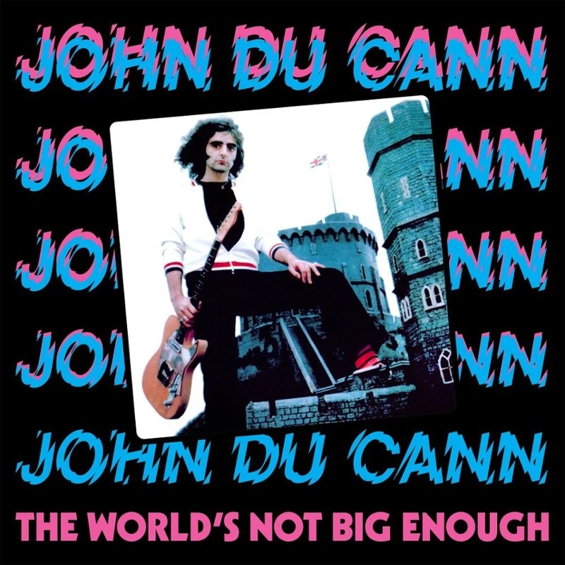 JOHN DU CANN - The world's not big enough (pink/blue) LP