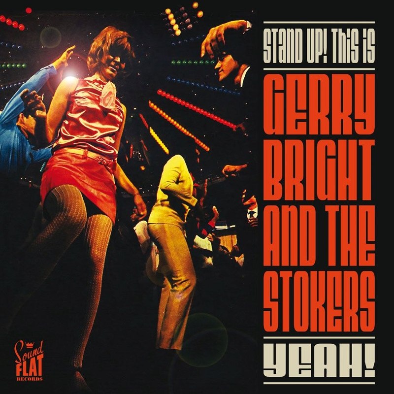 GERRY BRIGHT & THE STOKERS - Stand up! This is... (black) LP