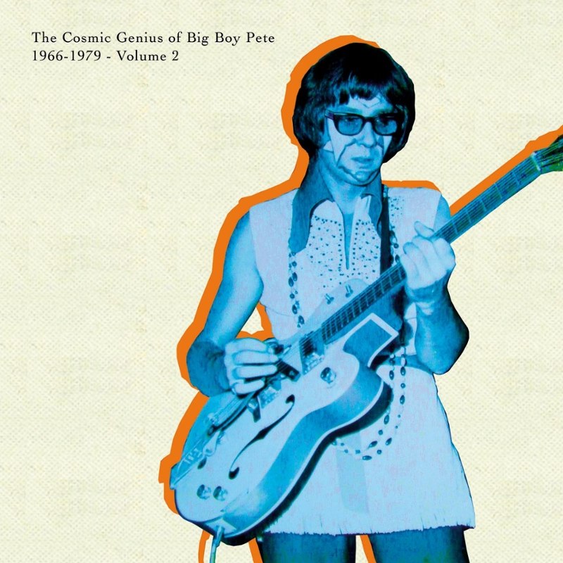 BIG BOY PETE - The cosmic genius of Big Boy Pete Vol.2 LP