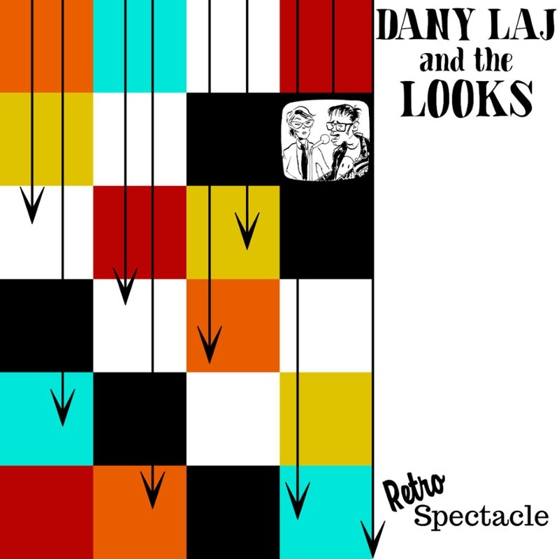 DANY LAJ & THE LOOKS - Retrospectacle CD