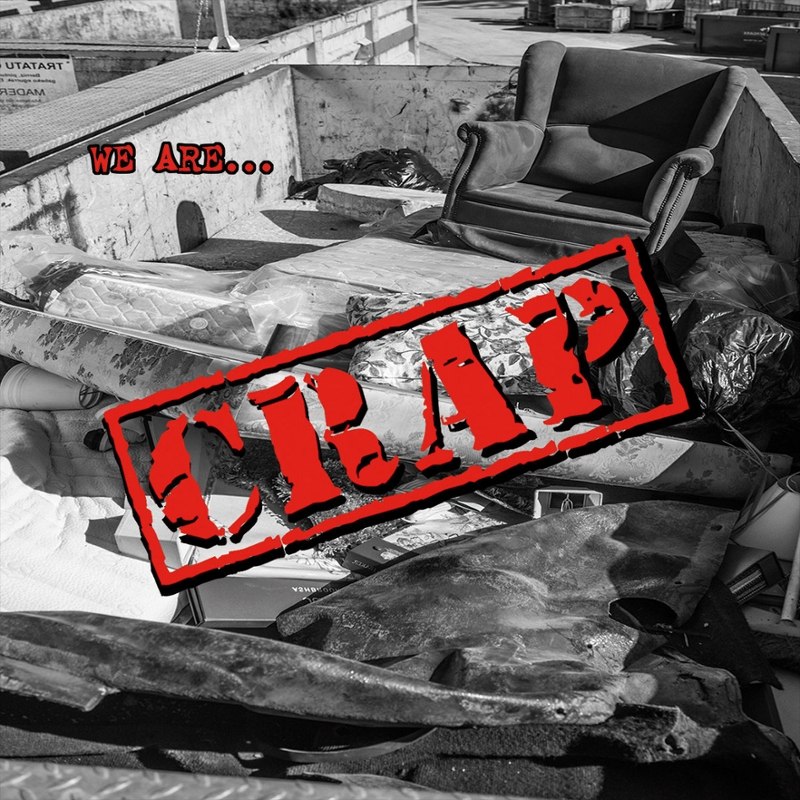 CRAP - We are...crap LP