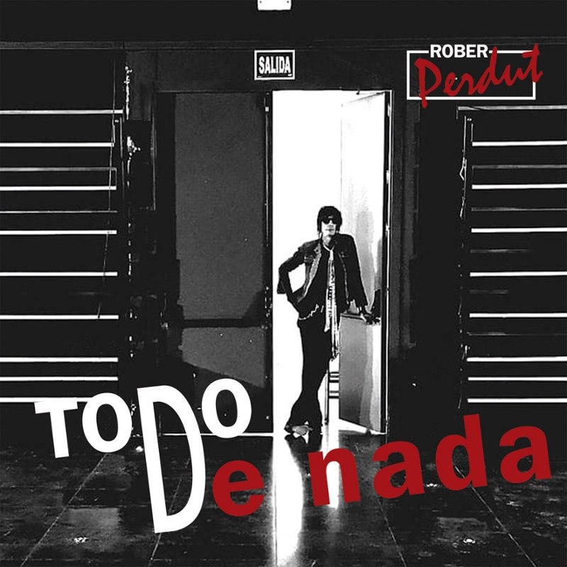 ROBER PERDUT - Todo de nada LP