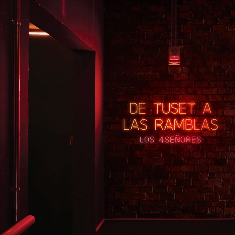 LOS 4 SENORES - De tuset a las ramblas LP