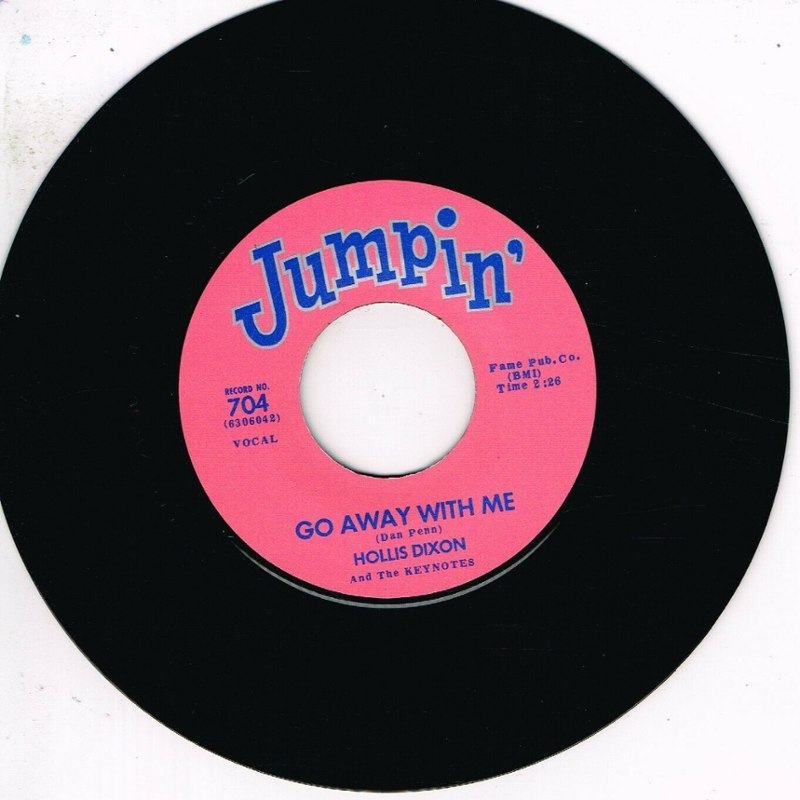 HOLLIS DIXON / LITTLE JIMMY RAY - Go away with me/you need to fall in love 7
