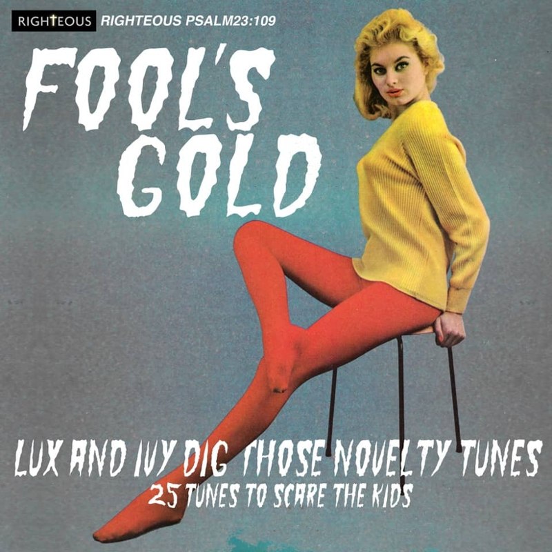 V/A - Fool´s Gold: Lux and Ivy Dig Those Novelty Tunes DoCD