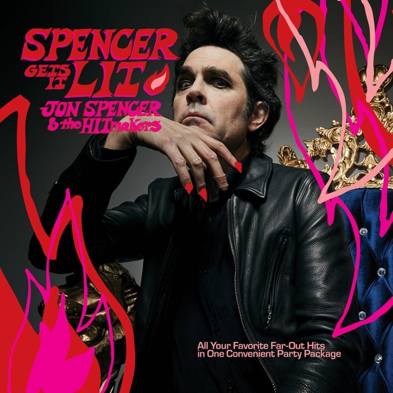 JON SPENCER & THE HITMAKERS - Spencer gets it lit CD