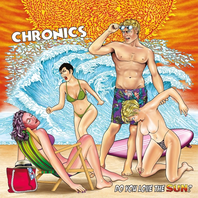 CHRONICS - Do you like the sun LP