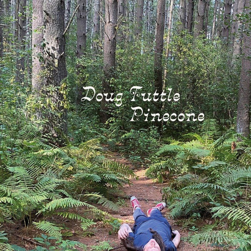 DOUG TUTTLE - Pinecone LP