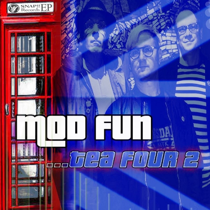MOD FUN - Tea four two ep 7