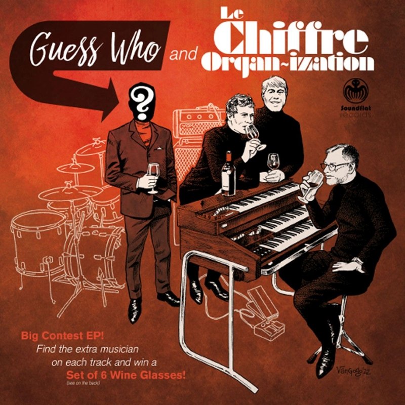 LE CHIFFRE ORGAN-IZATION - Guess who 7