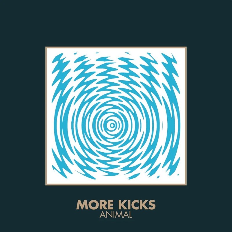 MORE KICKS - Animal 7