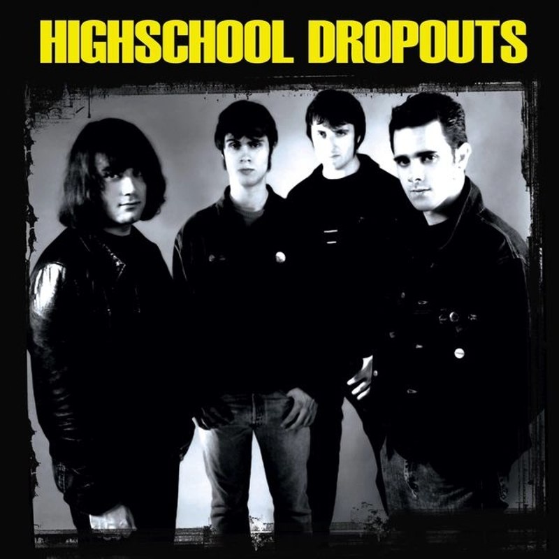 HIGHSCHOOL DROPOUTS - Same LP