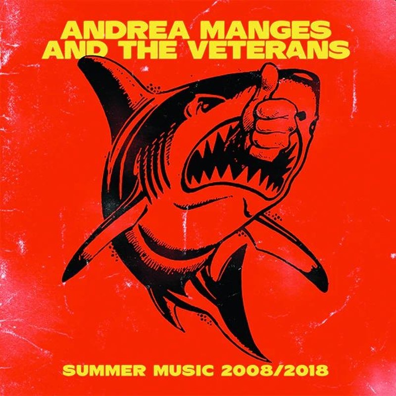 ANDREA MANGES AND THE VETERANS - Summer music 2008-2018 LP+CD