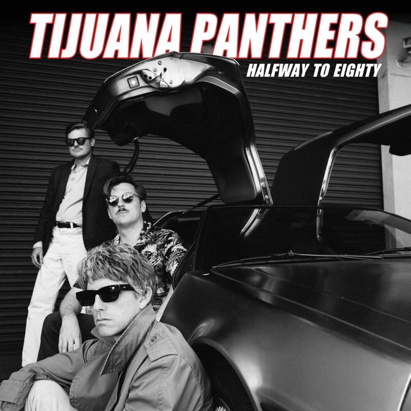 TIJUANA PANTHERS - Halfway to eighty LP