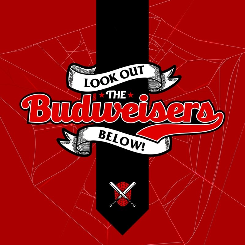 BUDWEISERS - Look out below! LP