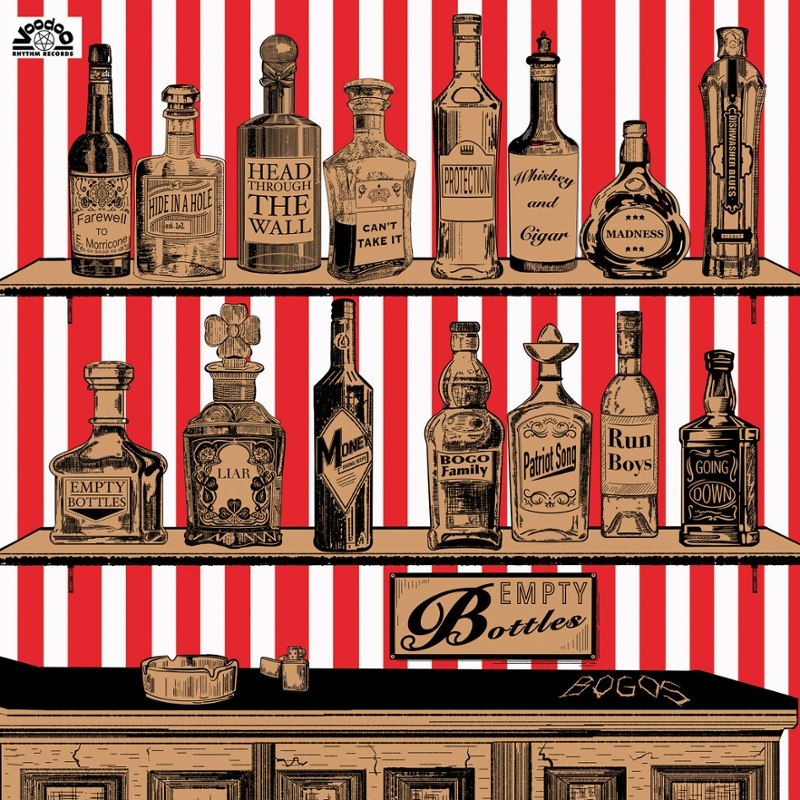 BOGOS - Empty bottles LP