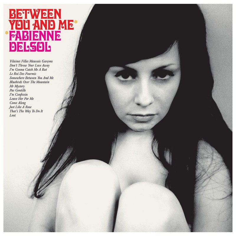FABIENNE DELSOL - Between you and me (ltd. white vinyl) LP