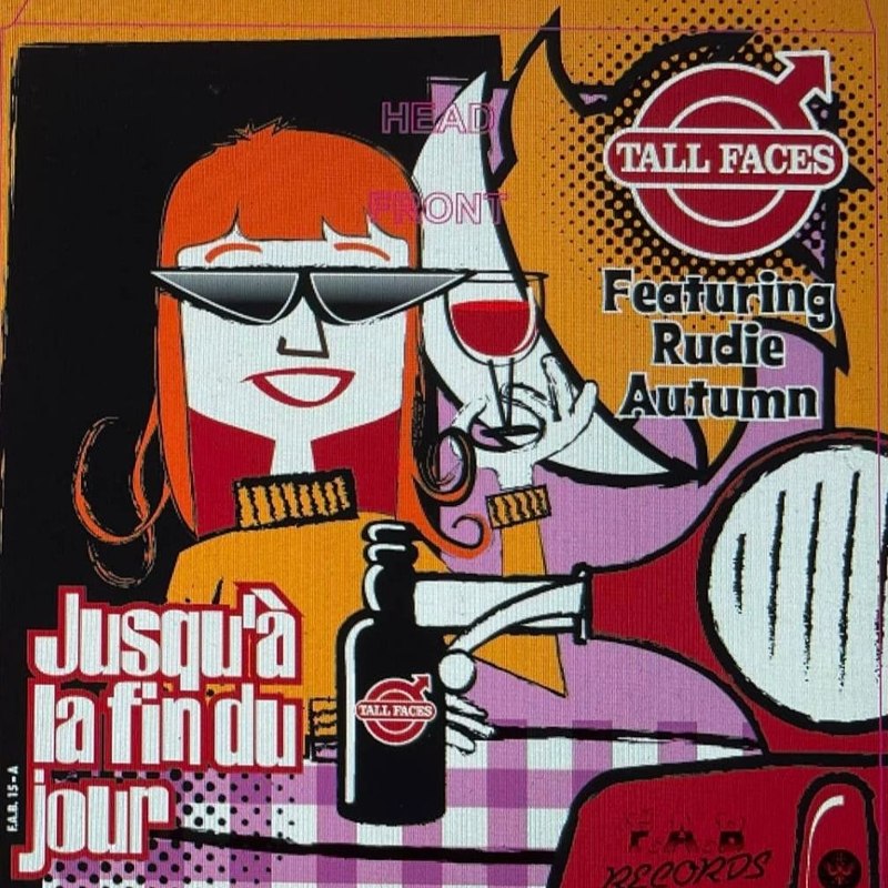 TALL FACES - Jusqu'a la fin du jour/the model 7