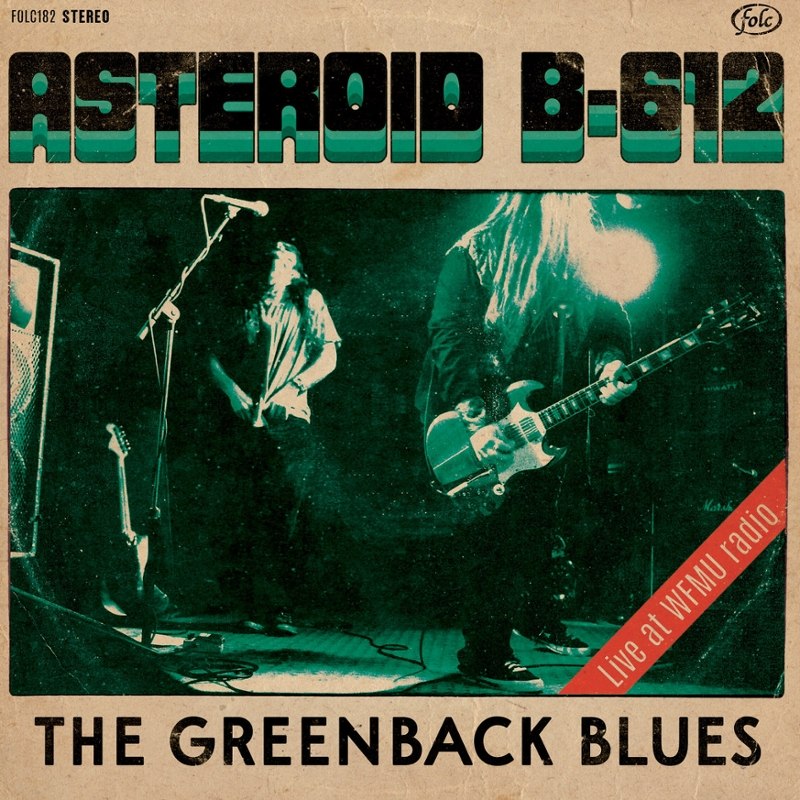 ASTEROID B-612 - The greenback blues LP