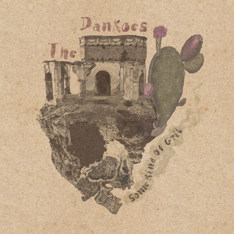 DANKOES - Some kind of grit LP