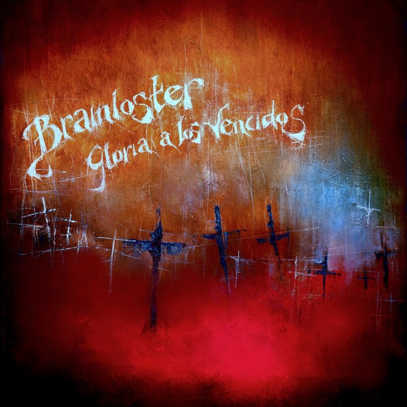 BRAINLOSTER - Gloria s los vencidos LP
