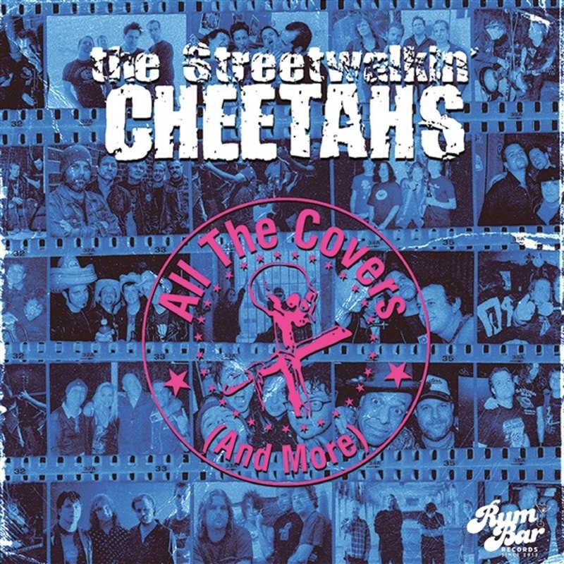 STREETWALKIN CHEETAHS - All the covers (and more) DoCD