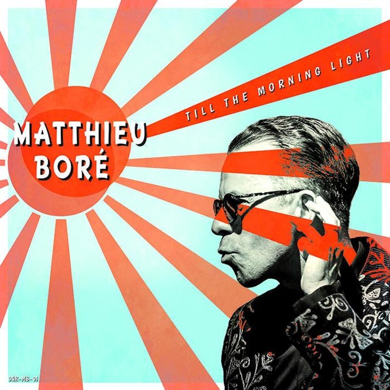 MATTHIEU BORE - Till the morning light LP