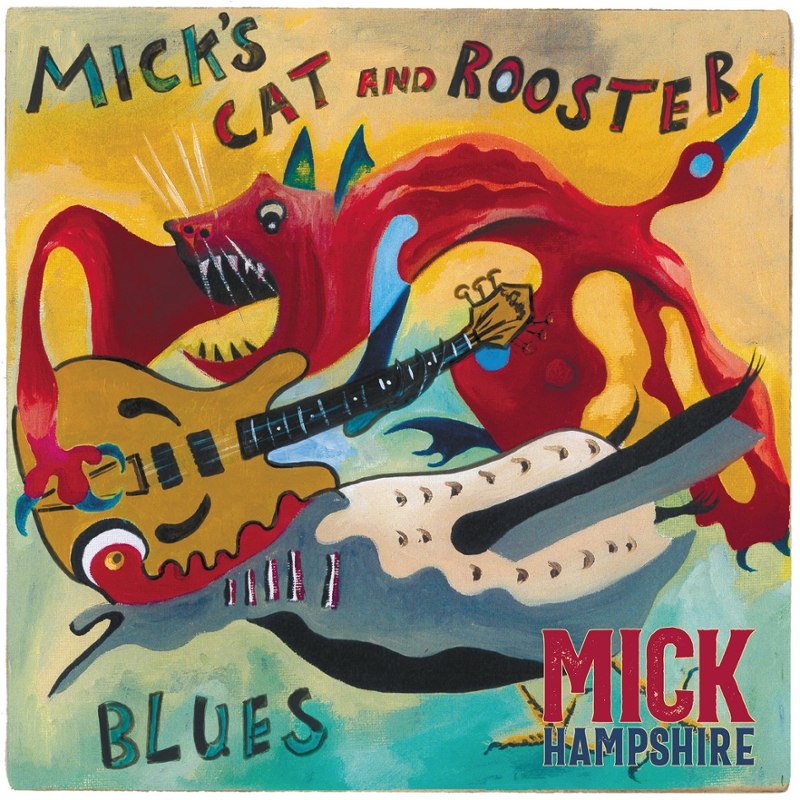 MICK HAMPSHIRE - Mick's cat and rooster blues LP