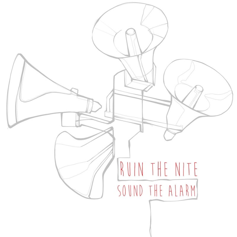 RUIN THE NITE - Sound the alarm CD