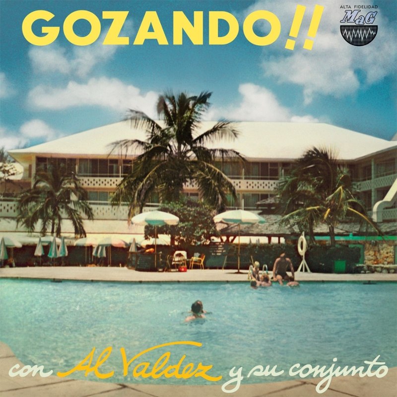 AL VALDEZ Y SU CONJUNTO - Gozando!! LP