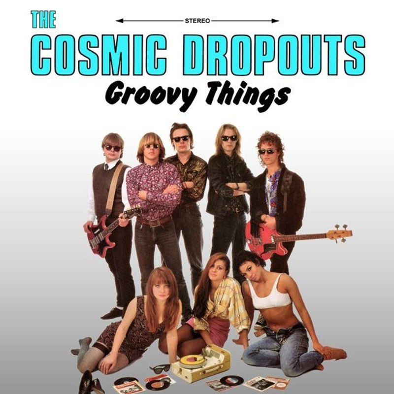 COSMIC DROPOUTS - Groovy things (black) LP