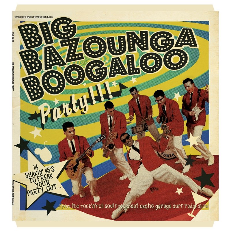 V/A - Big bazounga boogaloo party LP