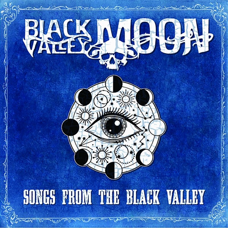 BLACK VALLEY MOON - Songs from the black valley LP