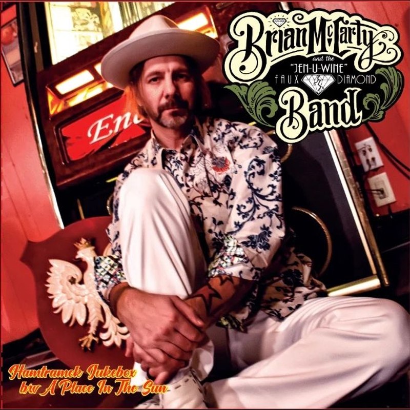 BRIAN MCCARTY & THE JEN-U-WINE FAUX DIAMOND BAND - Hamtramck jukebox 7